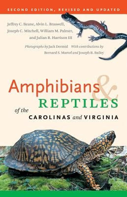 Amphibians & Reptiles of the Carolinas and Virginia Paperback University of North Carolina Press