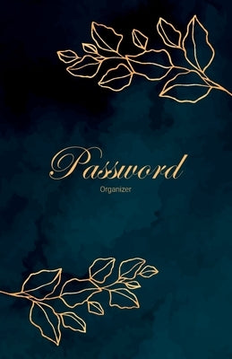 Password Log Book - The Personal Internet address & password logbook - Internet address and password logbook size 5.5 x 8.5 inch 110 Pages- Password O Paperback Independently Published