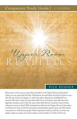 Upper Room Realities Study Guide Paperback Harrison House