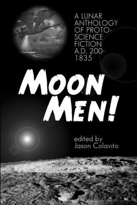 Moon Men! Paperback Lulu.com