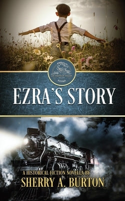 Ezra's Story Paperback Sherryaburton LLC
