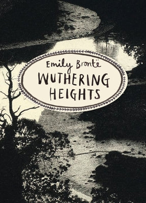 Wuthering Heights: Vintage Classics Bronte Series Paperback Vintage Classics