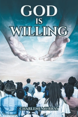God is Willing Paperback Covenant Books