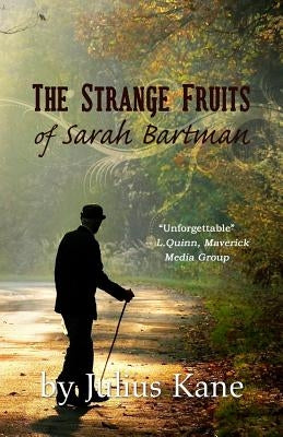 The Strange Fruits of Sarah Bartman Paperback Niya J. Ward Publishing and Management