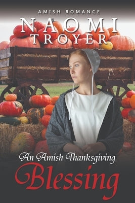 An Amish Thanksgiving Blessing Paperback Independently Published