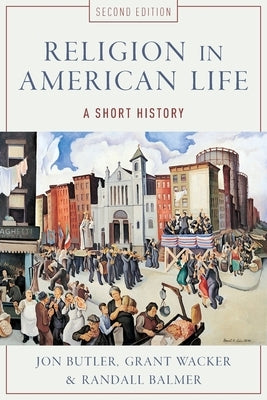 Paperback book titled "Religion in American Life: A Short History" published by Oxford University Press, USA, with a cover image.