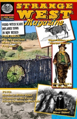 Strange West Magazine #2 Paperback Independently Published