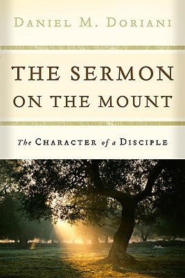 The Sermon on the Mount: The Character of a Disciple Paperback P & R Publishing