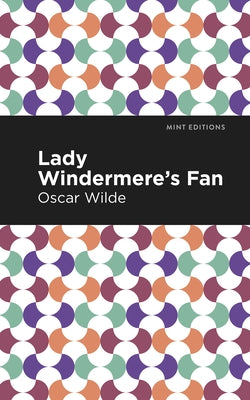 Lady Windermere's Fan Mint Editions
