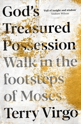 Paperback book titled "God's Treasured Possession: Walk in the Footsteps of Moses" by IVP with a cover featuring biblical imagery.