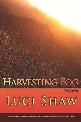 Harvesting Fog Paperback Pinyon Publishing