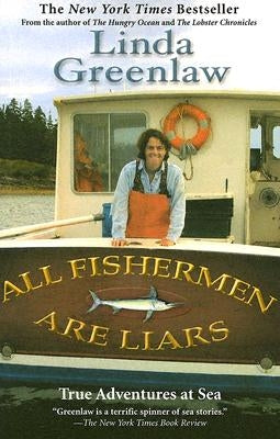 All Fishermen Are Liars: True Tales from the Dry Dock Bar Paperback Hachette Books