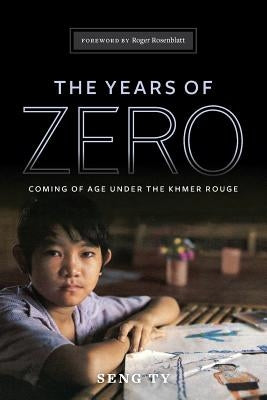 Paperback copy of The Years of Zero: Coming of Age Under the Khmer Rouge, published by Createspace Independent Publishing Platform.