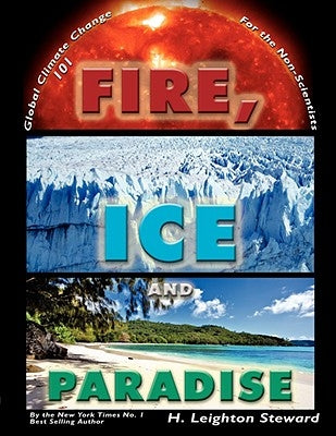 Fire, Ice, and Paradise Paperback Authorhouse