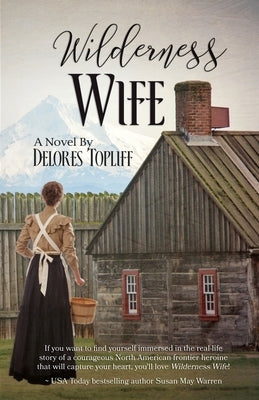 Wilderness Wife Scrivenings Press LLC