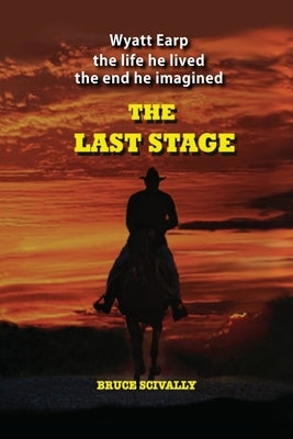 The Last Stage Paperback Bruce Scivally