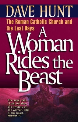 A Woman Rides the Beast Harvest Prophecy
