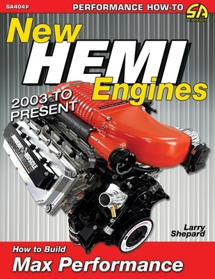 New Hemi Engines 2003 to Present: How to Build Max Performance Paperback Cartech