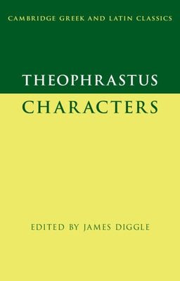 Theophrastus: Characters Paperback Cambridge University Press