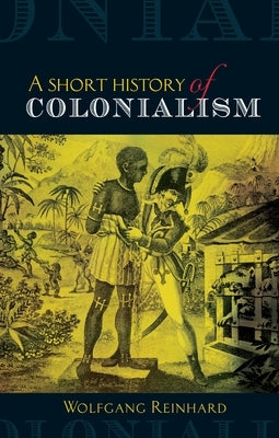 Short History of Colonialism Paperback Manchester University Press