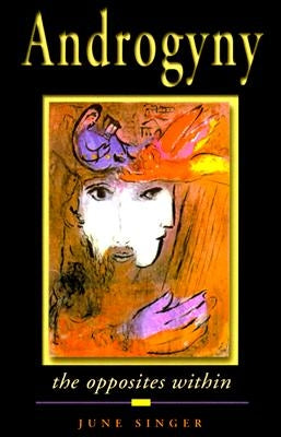 Androgyny: The Opposites Within Paperback Nicolas-Hays