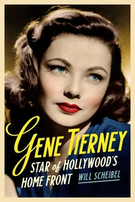 Gene Tierney: Star of Hollywood's Home Front Paperback Wayne State University Press