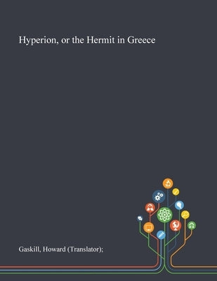 Hyperion, or the Hermit in Greece Paperback Saint Philip Street Press
