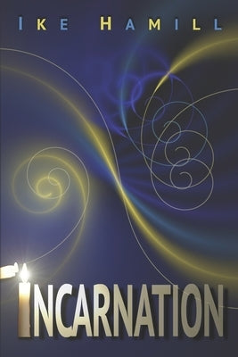Incarnation Paperback Independently Published