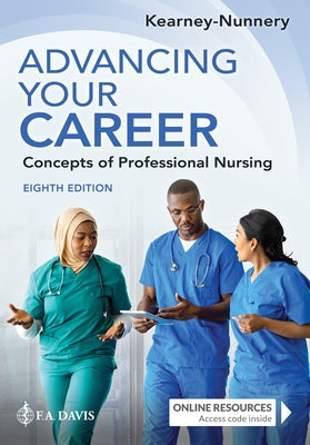 Advancing Your Career: Concepts of Professional Nursing Paperback F. A. Davis Company