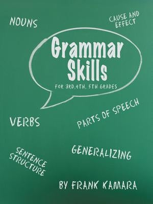 Grammar Skills for 3rd, 4th, 5th Grades Paperback Authorhouse