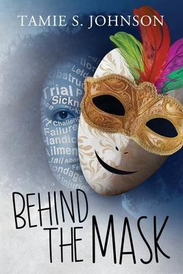 Behind the Mask Paperback Readersmagnet LLC