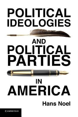 Paperback book titled "Political Ideologies and Political Parties in America" by Cambridge University Press, featuring a scholarly cover design.