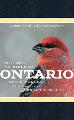 American Birding Association Field Guide to Birds of Ontario Paperback Scott & Nix, Inc.