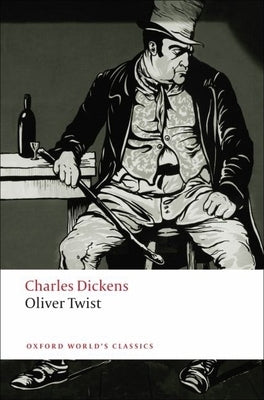 Oliver Twist Oxford University Press, USA