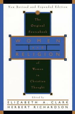 Women and Religion: The Original Sourcebook of Women in Christian Thought Paperback HarperOne