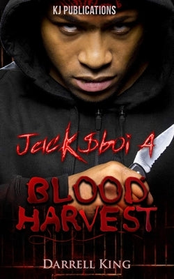 Jack$boi 4: Blood Harvest Paperback Independently Published