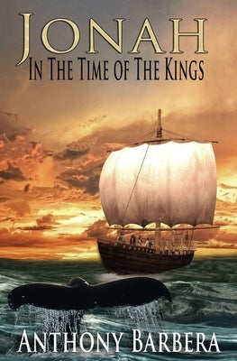 Jonah In the Time of the Kings Paperback Full Grace Publishing