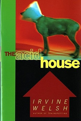 The Acid House Paperback W. W. Norton & Company