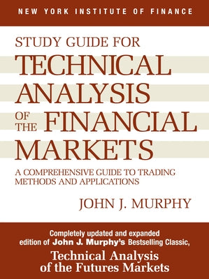 Paperback study guide on technical analysis of financial markets by Prentice Hall Press, featuring trading methods and applications.