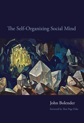 The Self-Organizing Social Mind Paperback MIT Press