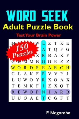 WORD SEEK Adult Puzzle Book Paperback Independently Published