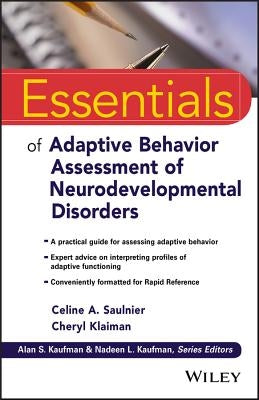 Essentials of Adaptive Behavior Assessment of Neurodevelopmental Disorders Paperback Wiley
