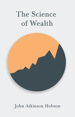 The Science of Wealth Paperback White Press