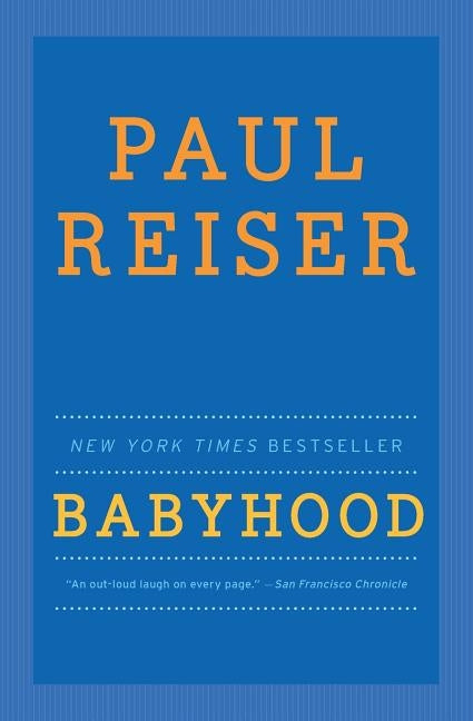 Babyhood by Reiser, Paul