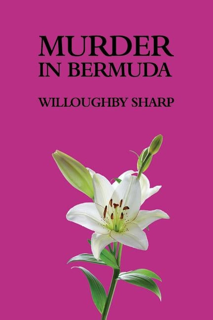 Murder in Bermuda Paperback Coachwhip Publications