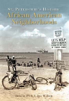 St. Petersburg's Historic African American Neighborhoods Paperback History Press