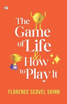 The Game of Life and How to Play It Paperback Pharos Books Private Limited