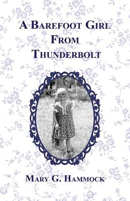 A Barefoot Girl From Thunderbolt by Hammock, Mary G.