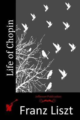 Life of Chopin Paperback Createspace Independent Publishing Platform