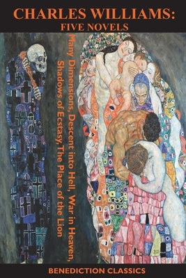 Charles Williams: Five Novels Paperback Benediction Classics